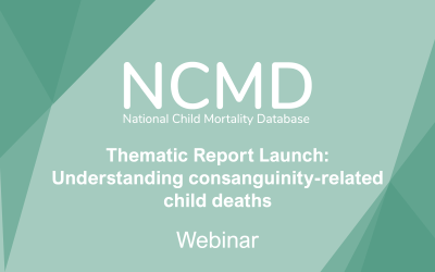 New Thematic Report Launch: Understanding consanguinity-related child deaths